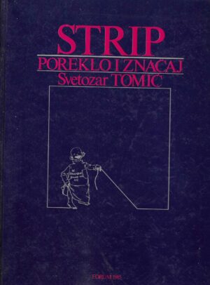 Svetozar Tomić: Strip - poreklo i značaj