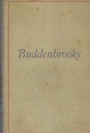Thomas Mann: Buddenbrooks