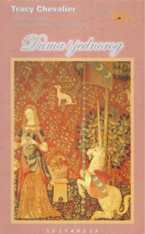 Tracy Chevalier: Dama i jednorog