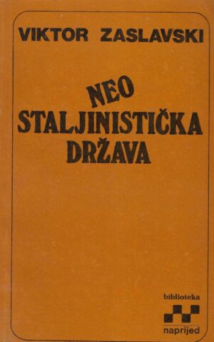 Victor Zaslavsky: Neostaljinistička država