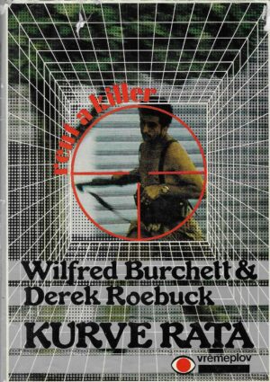 Wilfred Burchett & Derek Roebuck: Kurve rata