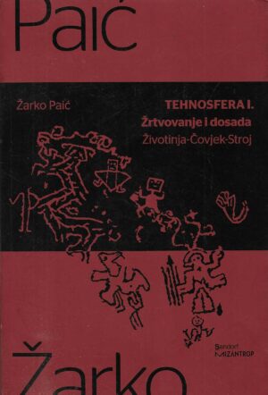 Žarko Paić: Tehnosfera I-II