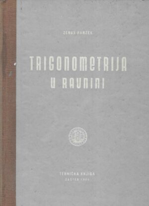 Zenon Hanžek: Trigonometrija u ravnini