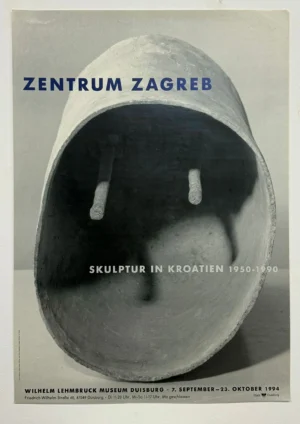 Zentrum Zagreb: Skulptur in Kroatien 1950-1990 - plakat 85x60 cm