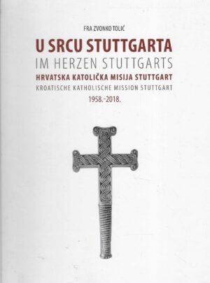 Zvonko Tolić: U srcu Stuttgarta
