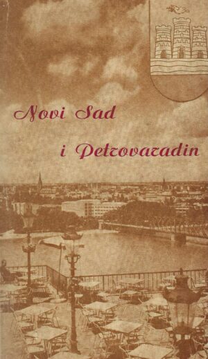 ŽIVKO MARKOVIĆ: Novi Sad i Petrovaradin