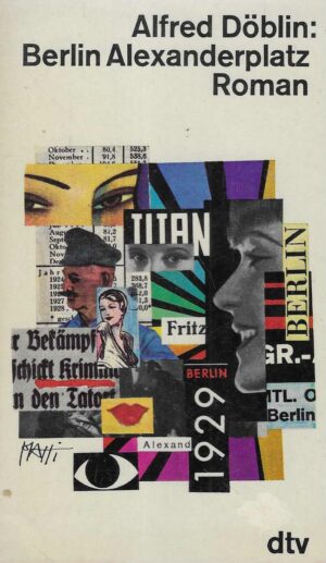 Alfred Doblin: Berlin Alexanderplatz Roman