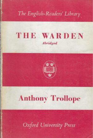 Anthony Trollope: The Warden