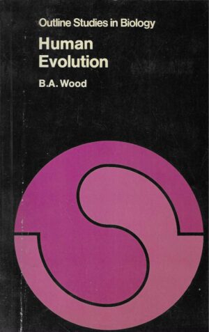B. A. Wood: Human Evolution