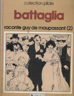 Battaglia raconte Guy de Maupassant : Les albums de la série