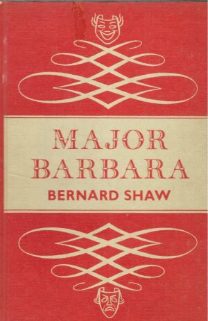 Bernard Shaw: Major Barbara