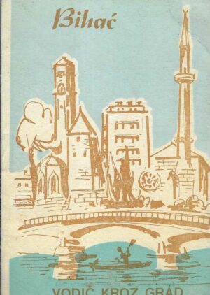 Bihać - Vodič kroz grad