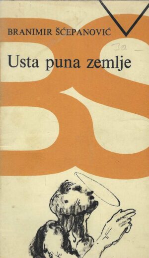 Branimir Šćepanović: Usta puna zemlje