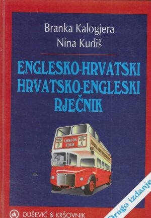 Branka Kalogjera i Nina Kudiš: Englesko-hrvatski / hrvatsko-engleski rječnik