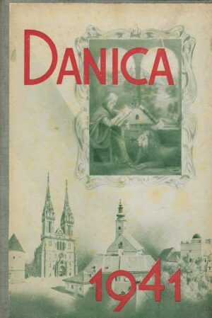Danica – Koledar i ljetopis Hrvatskoga književnoga društva sv. Jeronima za godinu 1941.