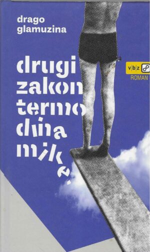 Drago Glamuzina: Drugi zakon termodinamike