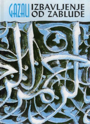 Edu Hamid el - Gazali: Izbavljenje od zablude