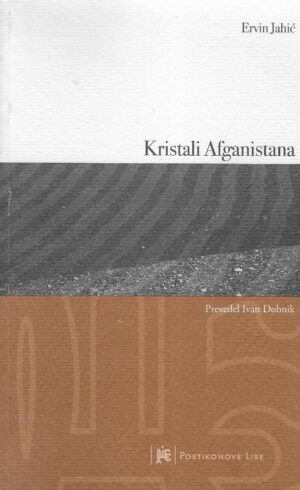 Ervin Jahić: Kristali Afganistana
