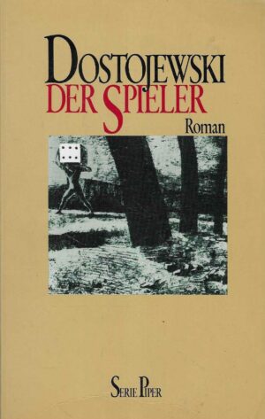 Fjodor M. Dostojewski: Der Spieler