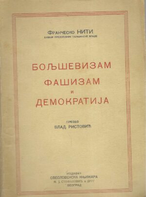 Frančesko Niti: Boljševizam, fašizam i demokratija