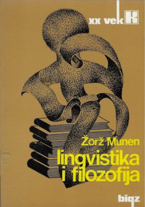 Georges Mounin: Lingvistika i filozofija