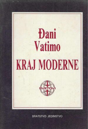 Gianni Vattimo: Kraj moderne