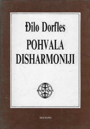 Gillo Dorfles: Pohvala disharmoniji