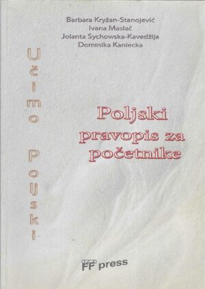 Grupa autora: Poljski pravopis za početnike
