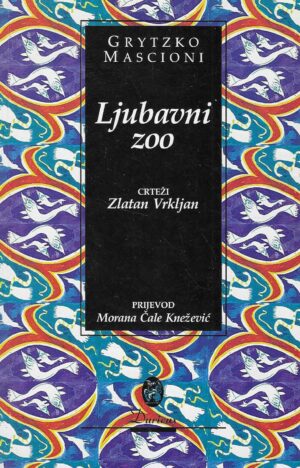 Grytzko Mascioni: Ljubavni zoo