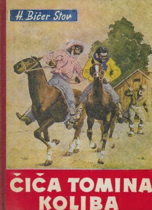 Harijeta Bičer Stov: Čiča Tomina koliba