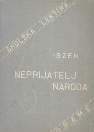 Henrik Ibsen: Neprijatelj naroda