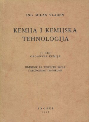 Ing. Milan Vladen: Kemija i kemijska tehnologija