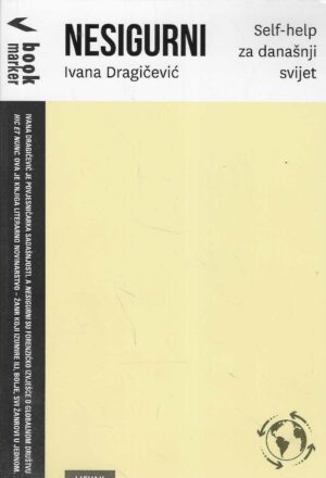 Ivana Dragičević: Nesigurni