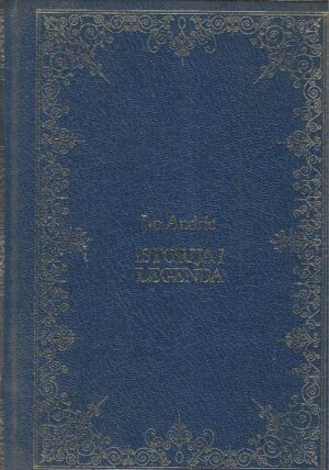 Ivo Andrić: Istorija i legenda