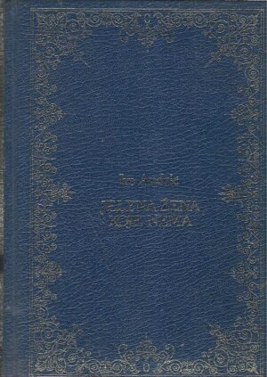 Ivo Andrić: Jelena, žena koje nema