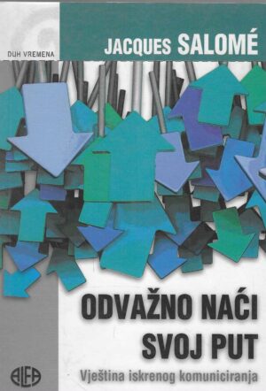 Jacques Salome: Odvažno naći svoj put