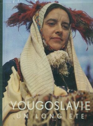 JARA RIBNIKAR: YOUGOSLAVIE UN LONG ETE FOTOGRAFIA  JUGOSLAVIJA 1965