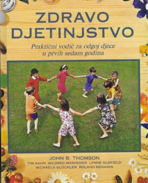 John B. Thompson: Zdravo djetinjstvo