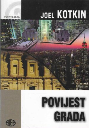 Joel Kotkin: Povijest grada