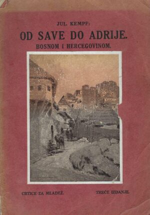 Julije Kempf: Od Save do Adrije