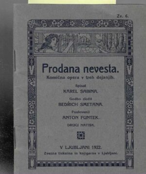 Karel Sabina : Prodana nevesta (Muziku skladao Bedřich Smetana)