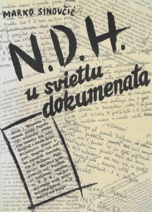 Marko Sinovčić - N.D.H. u svietlu dokumenata