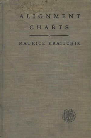 Maurice Kraitchik: Alignment Charts - Construction and Use