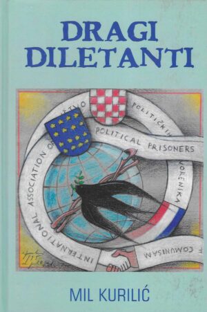 Mil Kurilić: Dragi diletanti