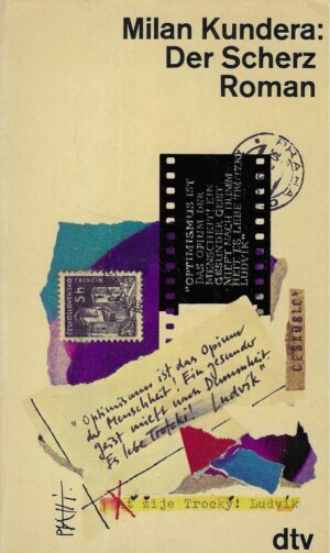 Milan Kundera: Der Scherz