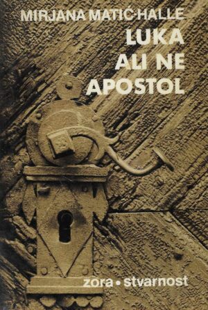 Mirjana Matić - Halle: Luka ali ne apostol