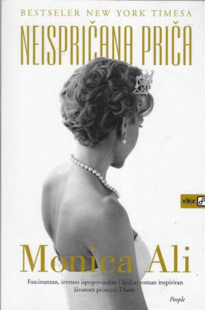 Monica Ali: Neispričana priča