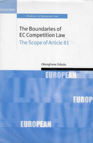 Okeoghene Odudu: The Boundaries of EC Competiton Law