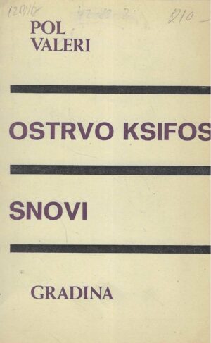 Paul Valéry: Ostrvo Ksifos / Snovi