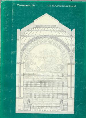 Perspecta 18: The Yale Architectural Journal